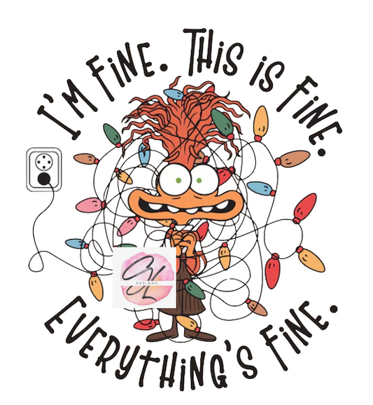 I'm Fine. This is Fine. Everything's Fine.